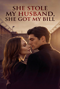 She Stole My Husband, She Got My Bill