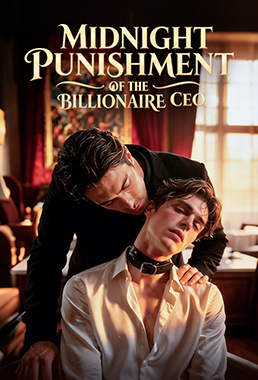 Midnight Punishment of the Billionaire CEO